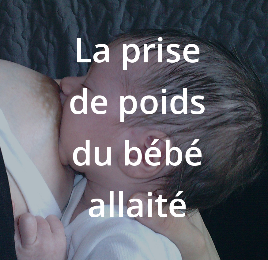 CALMOSINE : Questions d'allaitement l La prise de poids de l'enfant allaité  